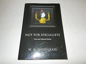 Seller image for Not for Specialists: New and Selected Poems (American Poets Continuum) for sale by Paradise Found Books