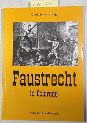 Seller image for Faustrecht in Colorado for sale by Antiquariat Trger