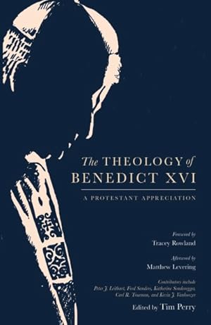 Immagine del venditore per Theology of Benedict XVI : A Protestant Appreciation venduto da GreatBookPrices