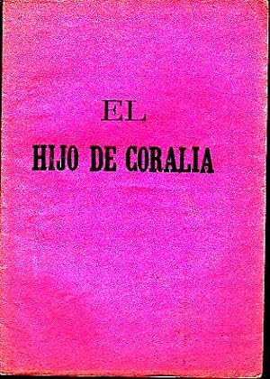 EL HIJO DE CORALIA.