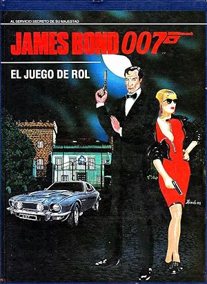 BIENVENIDOS AL MUNDO DE JAMES BOND 007. EL JUEGO DE ROL. AL SERVICIO DE SU MAJESTAD.