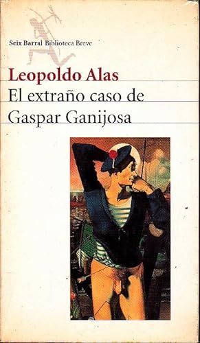 EL EXTRAÑO CASO DE GASPAR GANIJOSA.