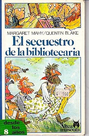 Seller image for EL SECUESTRO DE LA BIBLIOTECARIA. for sale by Books Never Die