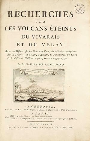 Recherches sur les Volcans eteints du vivarais et du Velay; Avec un Discours sur les Volcans brül...
