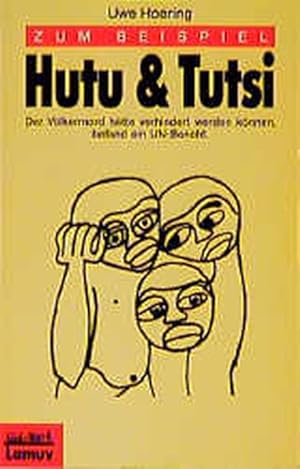 Image du vendeur pour Zum Beispiel Hutu & Tutsi (Lamuv Taschenbcher) mis en vente par Antiquariat Armebooks