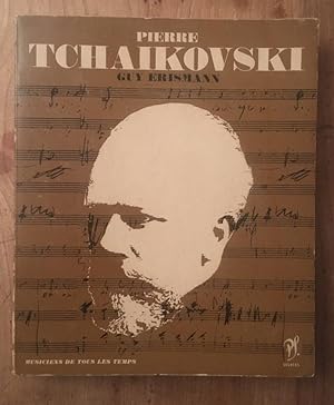 Seller image for Pierre Tchakovski, l'homme et son oeuvre for sale by Librairie des Possibles