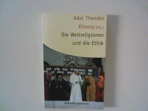 Seller image for Die Weltreligionen und die Ethik. for sale by ANTIQUARIAT FRDEBUCH Inh.Michael Simon
