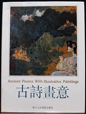 Imagen del vendedor de ANCIENT POEMS WITH ILLUSTRATIVE PAINTINGS. a la venta por The Antique Bookshop & Curios (ANZAAB)