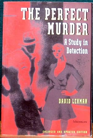 Bild des Verkufers fr THE PERFECT MURDER. A study in detection. zum Verkauf von The Antique Bookshop & Curios (ANZAAB)