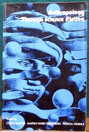 Seller image for ANTHROPOLOGY THROUGH SCIENCE FICTION. for sale by The Antique Bookshop & Curios (ANZAAB)