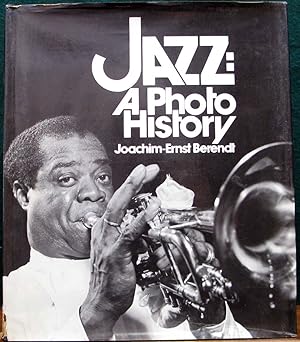 Seller image for JAZZ: A PHOTO HISTORY. Translated by William Odom. for sale by The Antique Bookshop & Curios (ANZAAB)