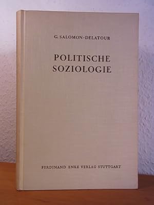 Bild des Verkufers fr Politische Soziologie zum Verkauf von Antiquariat Weber