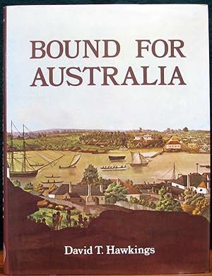 Seller image for BOUND FOR AUSTRALIA. for sale by The Antique Bookshop & Curios (ANZAAB)