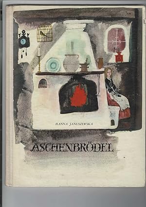 Imagen del vendedor de Aschenbrdel. Ein Mrchen. Nach Charles Perrault erzhlt von Hanna Januszewska. Illustrationen von Bozena Truchanowska. [Aus dem Polnischen]. a la venta por Antiquariat Frank Dahms