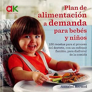 Imagen del vendedor de Plan de alimentacin a demanda para bebs y nios a la venta por Imosver