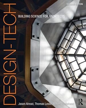 Bild des Verkufers fr Design-Tech : Building Science for Architects zum Verkauf von GreatBookPrices