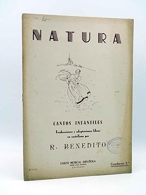 NATURA. CANTOS INFANTILES CUADERNO 2º (R. Benedito) Unión Musical Española, 1943. PARTITURAS