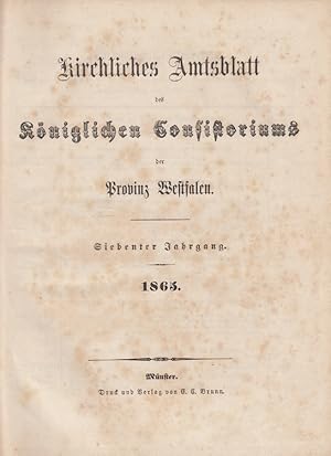 Kirchliches Amtsblatt des Königlichen Konsistoriums der Provinz Westfalen 1865-1872 (7. - 14. Jah...