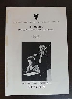 Bild des Verkufers fr Sonaten-Abend Yehudi und Hephzibah Menuhin. Pro Musica Zyklus in der Philharmonie Saison 1973/ 74 8. Konzert. zum Verkauf von Antiquariat Maralt