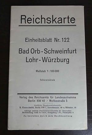 Imagen del vendedor de Reichskarte. Einheitsblatt Nr. 122. Bad Orb - Schweinfurt. Lohr - Wrzburg. Mastab 1 : 100 000. Schwarzdruck. a la venta por Antiquariat Maralt