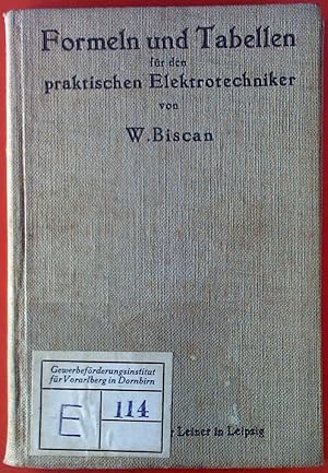 Image du vendeur pour Formeln und Tabellen fr den praktischen Elektrotechniker. Hilfs- und Notizbuch. Achte, bedeutend vermehrte Auflage mis en vente par biblion2