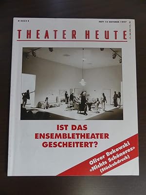 Seller image for Theater heute. Heft Nr. 10 Oktober 1997. - Ist das Ensembletheater gescheitert ? - Oliver Bukowski "Nichts Schneres" (Stckabdruck) for sale by Antiquariat Maralt