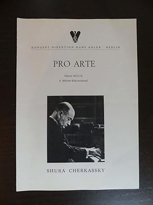 Bild des Verkufers fr Shura Cherkassky. Pro Musica Zyklus in der Philharmonie Saison 1973/ 74 4. Meister-Klavierabend. zum Verkauf von Antiquariat Maralt