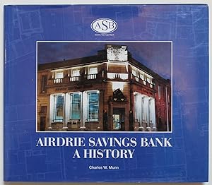 Airdrie Savings Bank: A History