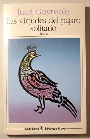 Image du vendeur pour LAS VIRTUDES DEL PJARO SOLITARIO - Barcelona 1988 - 1 edicin mis en vente par Llibres del Mirall