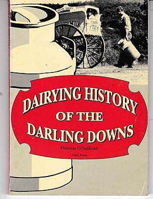 DAIRYING HISTORY OF THE DARLING DOWNS