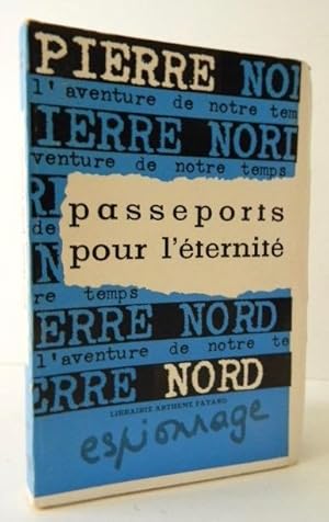 PASSEPORTS POUR L'ETERNITE.