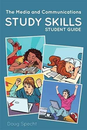 Immagine del venditore per The Media And Communications Study Skills Student Guide venduto da GreatBookPrices