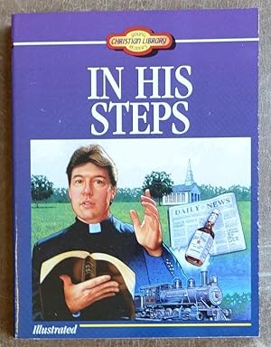 Image du vendeur pour In His Steps (Young Reader's Christian library) mis en vente par Faith In Print