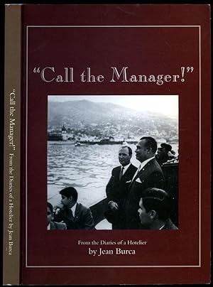 Seller image for Call the Manager! | From The Diaries Of A Hotelier for sale by Little Stour Books PBFA Member
