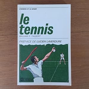 Immagine del venditore per Le tennis. Prface de Lucien Laverdure venduto da Les bouquins d'Alain