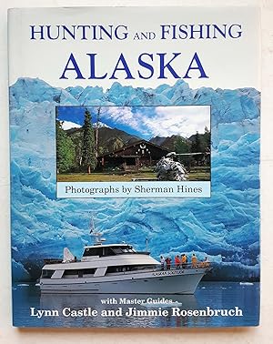 Immagine del venditore per Hunting and Fishing Alaska venduto da Shoestring Collectibooks