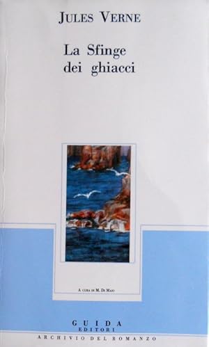 Seller image for LA SFINGE DEI GHIACCI. A CURA DI MARIELLA DI MAIO for sale by CivicoNet, Libreria Virtuale