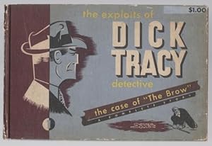 The Exploits of Dick Tracy Detective: The Case of the Brow