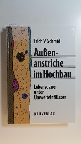 Seller image for Aussenanstriche im Hochbau : Lebensdauer unter Umwelteinflssen for sale by Gebrauchtbcherlogistik  H.J. Lauterbach