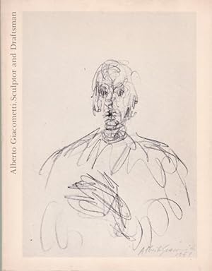 Bild des Verkufers fr Alberto Giacometti, Sculptor and Draftsman. zum Verkauf von Antiquariat Querido - Frank Hermann