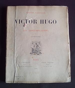 Victor Hugo - Les contemplations : I. Autrefois - Fascicule N°3