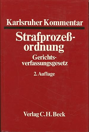 Bild des Verkufers fr Karlsruher Kommentar zur Strafprozessordnung und zum Gerichtsverfassungsgesetz mit Einfhrungsgesetz zum Verkauf von Antiquariat Kastanienhof