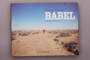 Imagen del vendedor de BABEL. Am Set with Inarritu - The Making of BABEL a la venta por INFINIBU KG