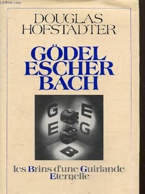Bild des Verkufers fr Godel Escher Bach, les brins d'une guirlande ternelle zum Verkauf von Le-Livre