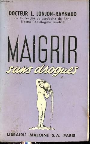 Seller image for Maigrir sans drogues for sale by Le-Livre