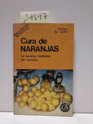 Imagen del vendedor de CURA DE NARANJAS a la venta por Librera Circus