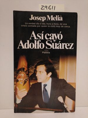 Imagen del vendedor de AS CAY ADOLFO SUREZ a la venta por Librera Circus