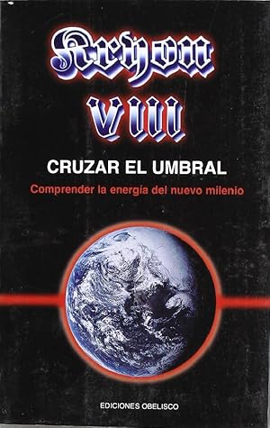 Seller image for Cruzar el Umbral (Kryon VIII) (Spanish Edition) for sale by Von Kickblanc