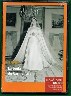 Imagen del vendedor de 1950, LA BODA DE CARMENCITA. (Los aos del No-Do, n 10). (El franquismo ao a ao). [DVD] a la venta por Librera DANTE