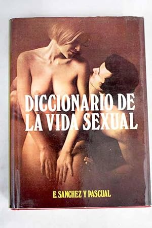 Imagen del vendedor de Diccionario de la vida sexual a la venta por Alcan Libros